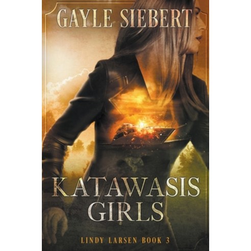 (영문도서) Katawasis Girls Paperback, Gayle Siebert, English, 9781990180132