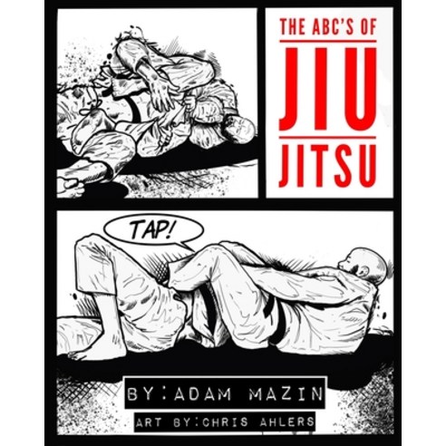 (영문도서) The ABC''s of Jiu-Jitsu Paperback, Jocko Publishing, English, 9780981618883