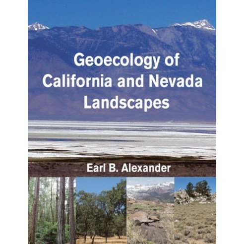 (영문도서) Geoecology of California and Nevada Landscapes Paperback, iUniverse, English, 9781663248091