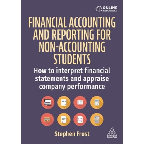 (영문도서) Financial Accounting and Reporting for Non-Accounting Students: How to Interpret Financial St... Paperback, Kogan Page, English, 9781398614086