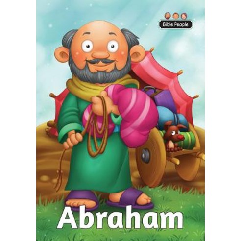 Abraham - Bible People: The short story of Abraham Paperback, Icharacter Limited