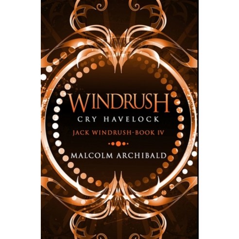 Windrush - Cry Havelock: Premium Hardcover Edition Hardcover, Blurb, English, 9781715985806