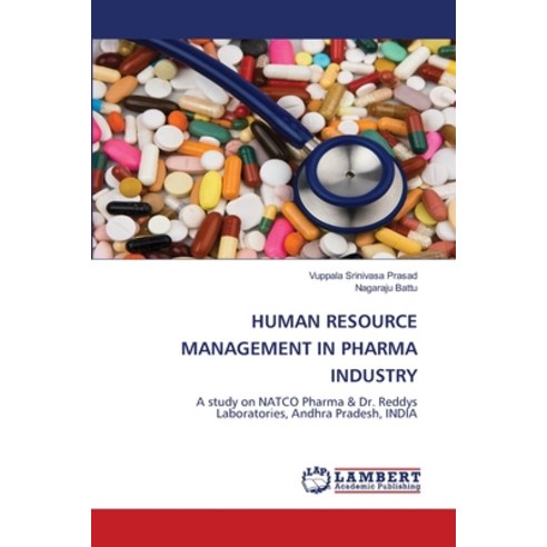(영문도서) Human Resource Management in Pharma Industry Paperback, LAP Lambert Academic Publis..., English, 9786203202861