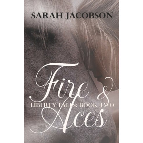 (영문도서) Fire & Aces: Liberty Falls Book Two Paperback, Independently Published, English, 9798848968972