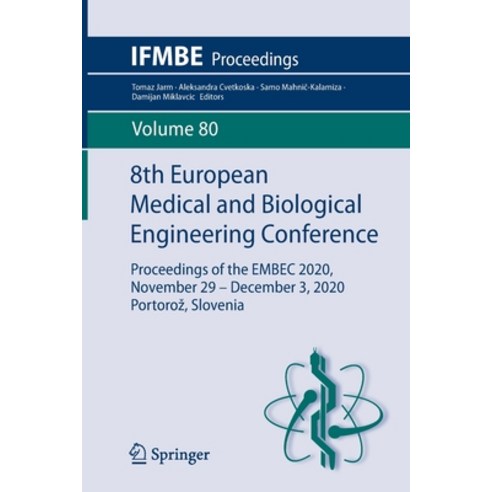 8th European Medical and Biological Engineering Conference: Proceedings of the Embec 2020 November ... Paperback, Springer, English, 9783030646097