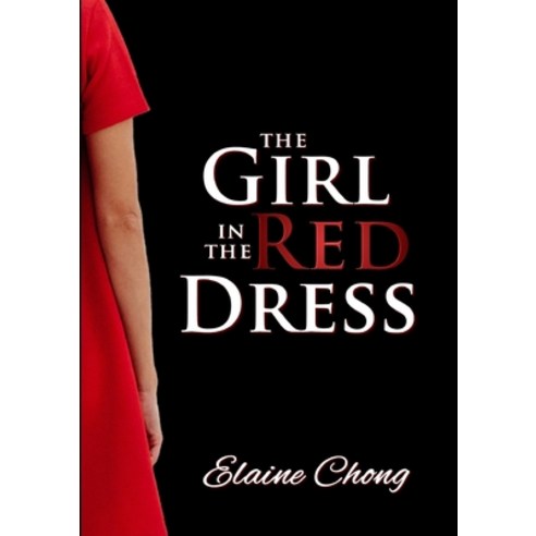 The Girl in the Red Dress Paperback, Lulu.com