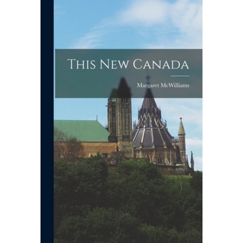 (영문도서) This New Canada Paperback, Hassell Street Press, English, 9781015176799