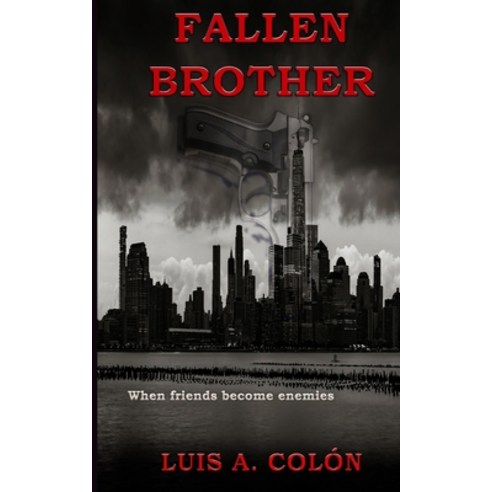 (영문도서) Fallen Brother Paperback, Independently Published, English, 9798501323315