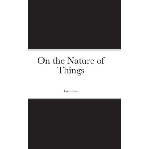 (영문도서) On the Nature of Things Hardcover, Lulu.com, English, 9781471788383