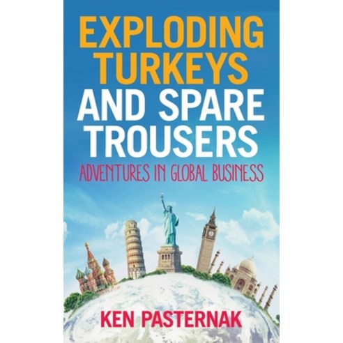 Exploding Turkeys and Spare Trousers Paperback, Practical Inspiration Publi..., English, 9781788602815