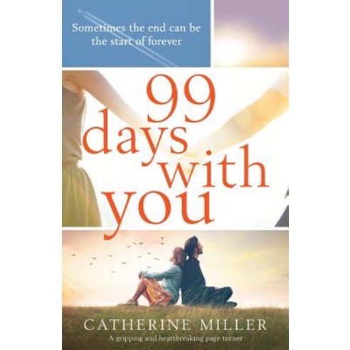 99 Days With You: A gripping and heartbreaking page turner Paperback, Bookouture, English, 9781786818898