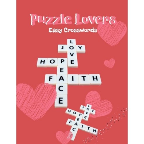 Puzzle Lovers Easy Crosswords: NY Times Sunday Crossword Puzzle Books For Adults Good Time Crosswor... Paperback, Independently Published