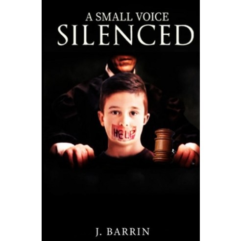A Small Voice Silenced Paperback, Independently Published, English, 9798563640351