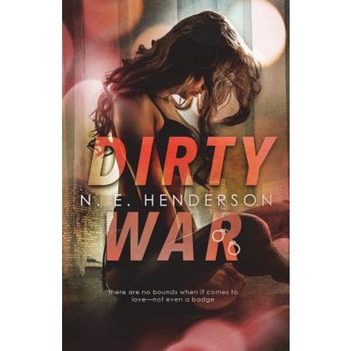 (영문도서) Dirty War Paperback, N. E. Henderson Books, English, 9781948539920
