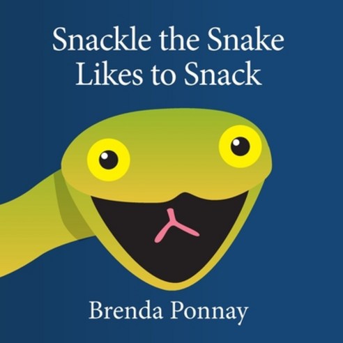 (영문도서) Snackle the Snake Likes to Snack Paperback, Xist Publishing, English, 9781532429712