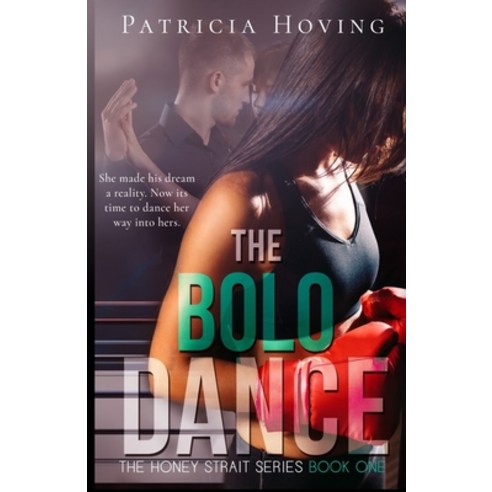 The Bolo Dance Paperback, Independently Published
