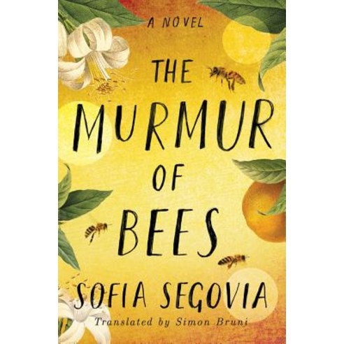 The Murmur of Bees Hardcover, Amazon Crossing, English, 9781542040495