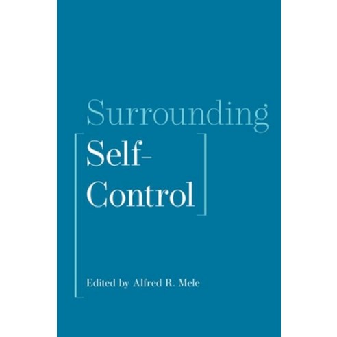 Surrounding Self-Control Hardcover, Oxford University Press, USA