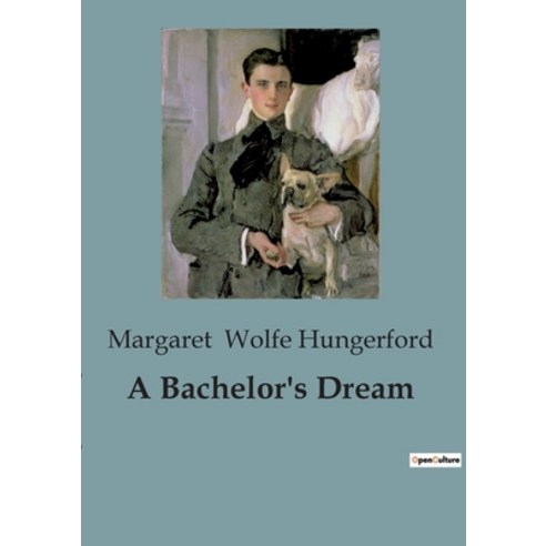(영문도서) A Bachelor''s Dream Paperback, Culturea, English, 9791041800704