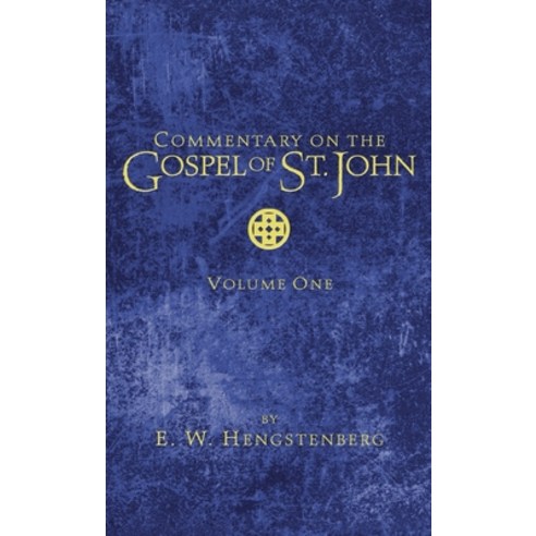 (영문도서) Commentary on the Gospel of St. John Volume 1 Hardcover, Wipf & Stock Publishers, English, 9781666726275
