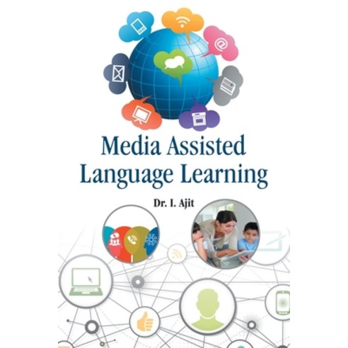 (영문도서) Media Assisted Language Learning Paperback, Orange Boooks International, English, 9789386690395