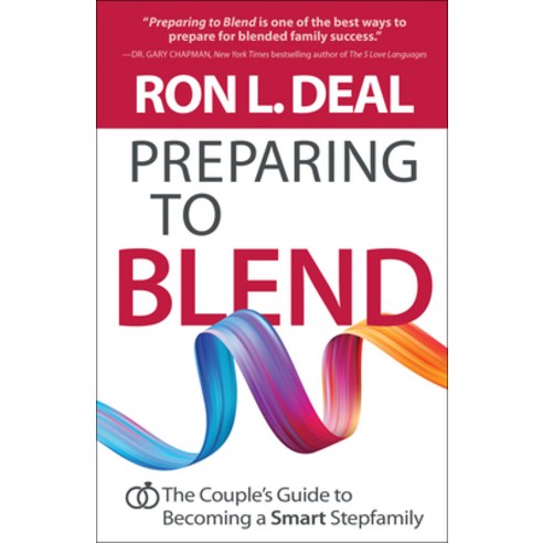 (영문도서) Preparing to Blend: The Couple''s Guide to Becoming a Smart Stepfamily Paperback, Bethany House Publishers, English, 9780764237935