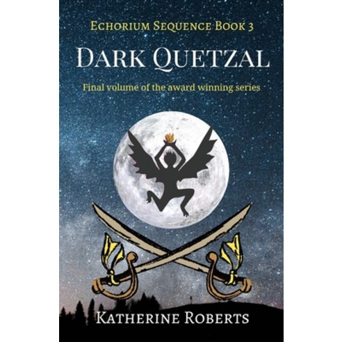 (영문도서) Dark Quetzal Paperback, Createspace Independent Pub..., English, 9781718757998