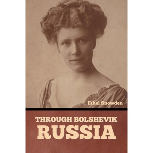 (영문도서) Through Bolshevik Russia Paperback, Bibliotech Press, English, 9798888304044