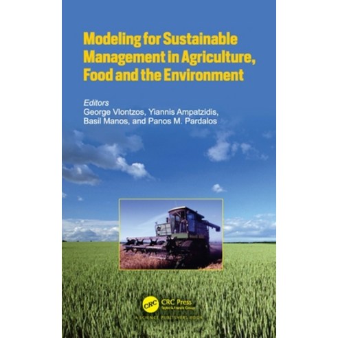(영문도서) Modeling for Sustainable Management in Agriculture Food and the Environment Paperback, CRC Press, English, 9781032013114