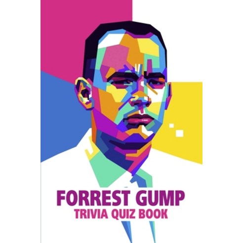 Forrest Gump: Trivia Quiz Book Paperback, Independently Published