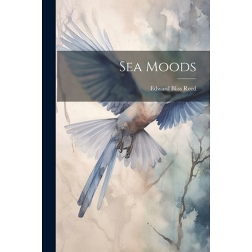 (영문도서) Sea Moods Paperback, Legare Street Press, English, 9781021906830