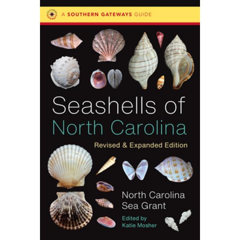 (영문도서) Seashells of North Carolina Revised and Expanded Edition Paperback, University of North Carolin..., English, 9781469678948
