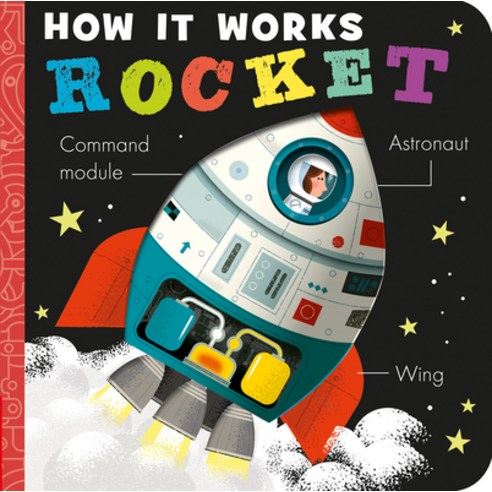 How It Works: Rocket Board Books, Tiger Tales.