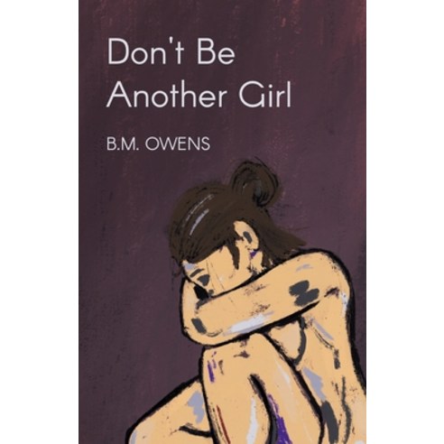 (영문도서) Don''t Be Another Girl Paperback, Finishing Line Press, English, 9798888384299