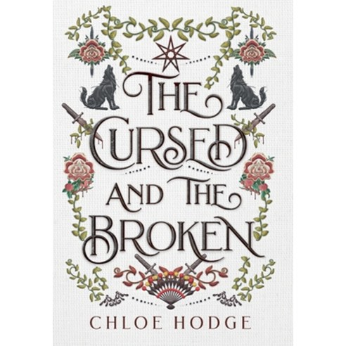 (영문도서) The Cursed and the Broken Hardcover, Chloe Hodge, English, 9780645384925