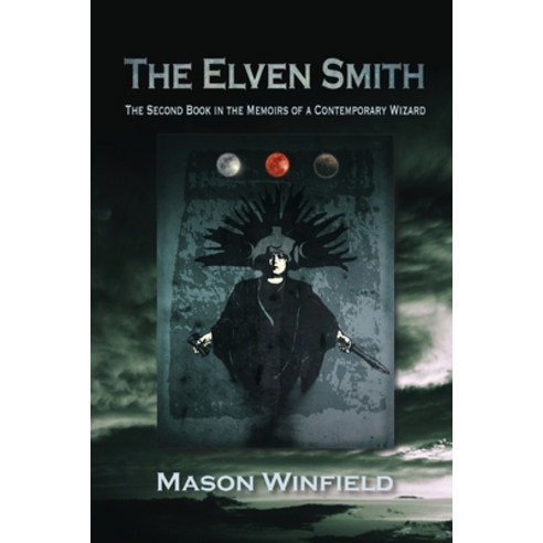 (영문도서) The Elven Smith Paperback, Rock / Paper / Safety Scissors, English, 9781956688221