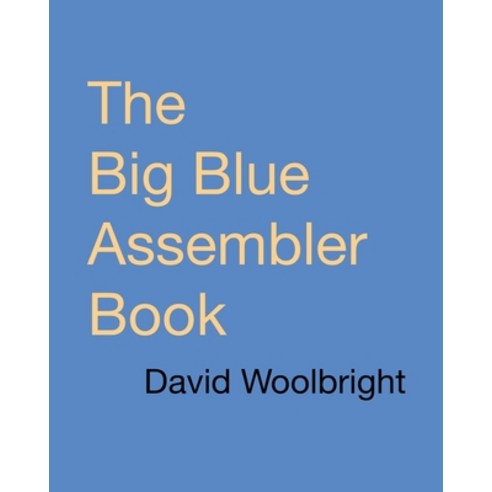 (영문도서) The Big Blue Assembler Book Paperback, Independently Published, English, 9798842487646