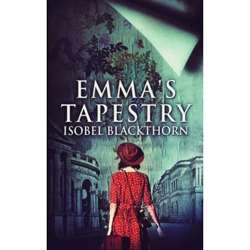 Emma''s Tapestry Paperback, Blurb, English, 9781034712961