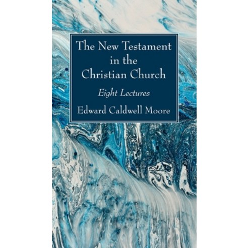 (영문도서) The New Testament in the Christian Church Hardcover, Wipf & Stock Publishers, English, 9781666764482
