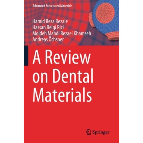 (영문도서) A Review on Dental Materials Paperback, Springer, English, 9783030489335
