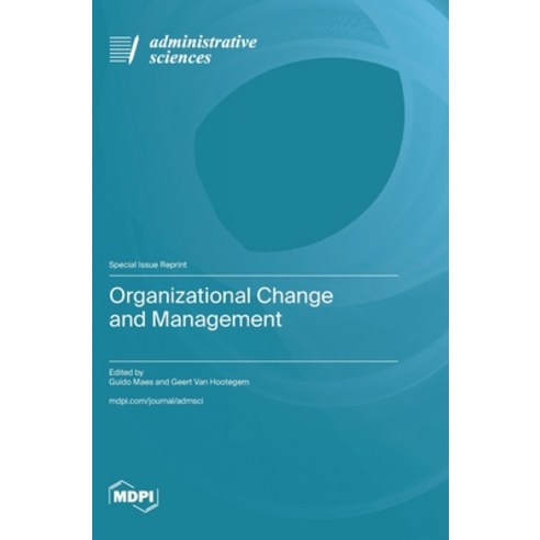 (영문도서) Organizational Change and Management Hardcover, Mdpi AG, English, 9783036591162
