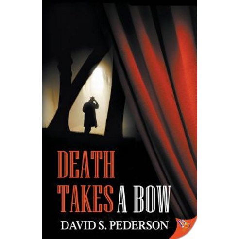 Death Takes a Bow Paperback, Bold Strokes Books, English, 9781635554724