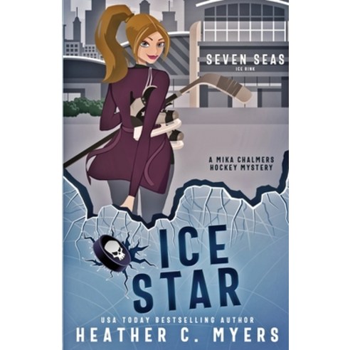 (영문도서) Ice Star: A Mika Chalmers Hockey Mystery Paperback, Independently Published, English, 9798502286350
