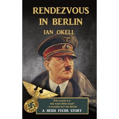 (영문도서) Rendezvous in Berlin Paperback, FeedARead.com, English, 9781788765732