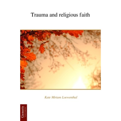 (영문도서) Trauma and religious faith Paperback, Bayshop (Generis Publishing), English, 9798886764178