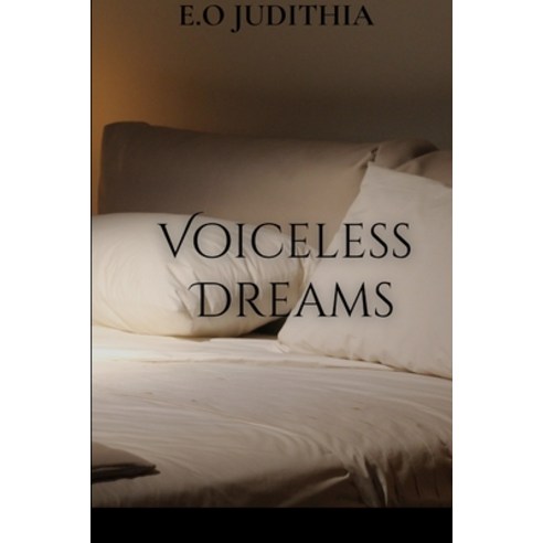 (영문도서) Voiceless Dreams Paperback, New Age Writers Academy, English, 9789023595120