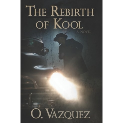 The Rebirth of Kool Paperback, Independently Published