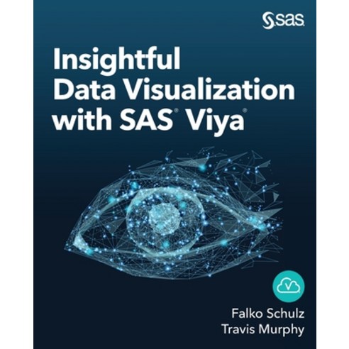 Insightful Data Visualization with SAS Viya Paperback, SAS Institute, English, 9781951684341