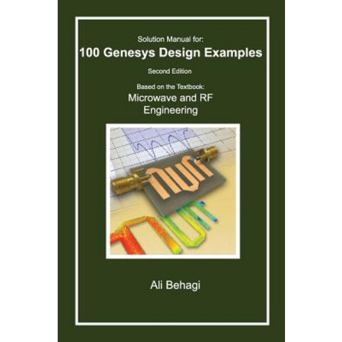 (영문도서) Solution Manual for 100 Genesys Design Examples: Second Edition Hardcover, Techno Search