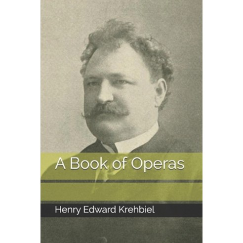 A Book of Operas Paperback, Independently Published